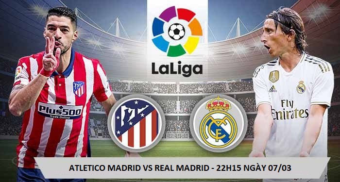 Lịch thi đấu vòng 26 La Liga 2020/21: Atletico Madrid vs Real Madrid 1