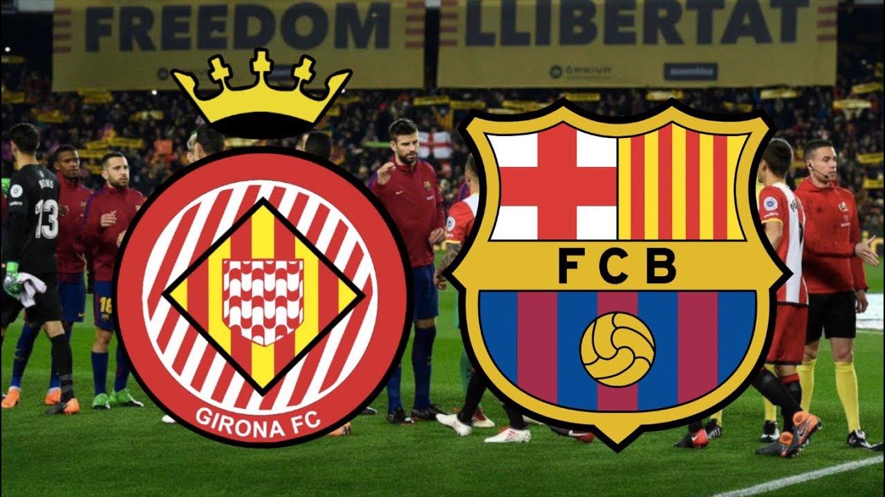 Soi kèo Girona vs Barcelona, 22h15 ngày 28/1, La Liga