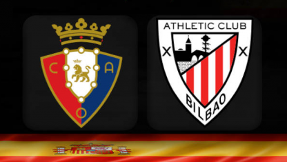 Soi kèo Osasuna vs Bilbao, 02h30 ngày 26/5, La Liga